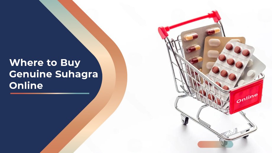 Where to Buy Genuine Suhagra Online