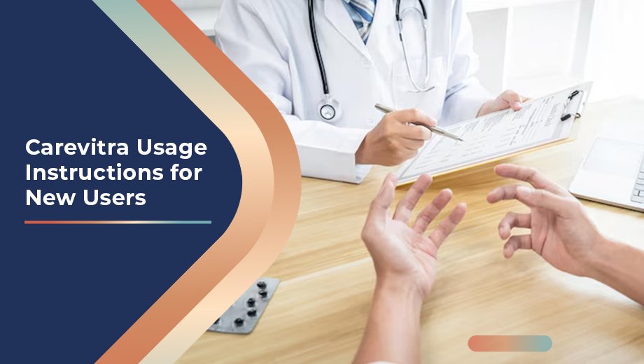 Carevitra Usage Instructions for New Users